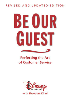 Be Our Guest-Revised and Updated Edition HC by The Disney Institute