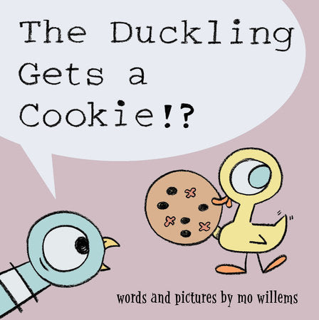 Duckling Gets a Cookie!?, The-Pigeon series Hardcover by Mo Willems