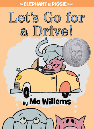 Let's Go for a Drive!-An Elephant and Piggie Book Hardcover by Mo Willems