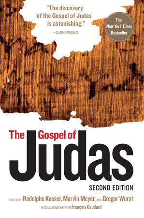 Gospel of Judas, The, Second Edition Paperback by Rodolphe Kasser, Marvin Meyer and Gregor Wurst, Commentaries by Bart D. Ehrman