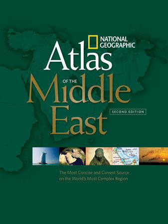 National Geographic Atlas of the Middle East, Second Edition Paperback by National Geographic
