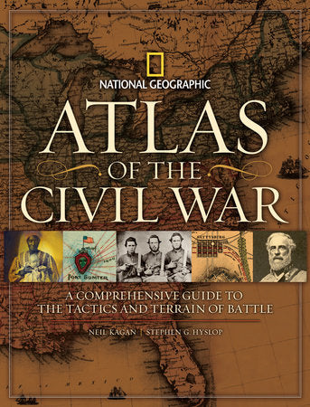 Atlas of the Civil War Hardcover by Stephen G. Hyslop