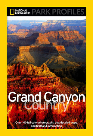 National Geographic Park Profiles: Grand Canyon Country Paperback by Seymour L. Fishbein