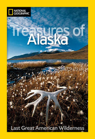 National Geographic Treasures of Alaska Paperback by Jeff Rennicke