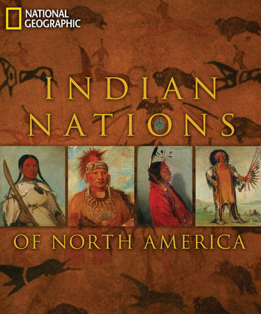 Indian Nations of North America Hardcover by National Geographic