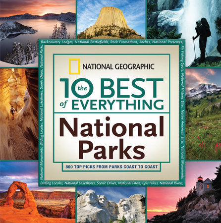 10 Best of Everything National Parks, The TR by National Geographic