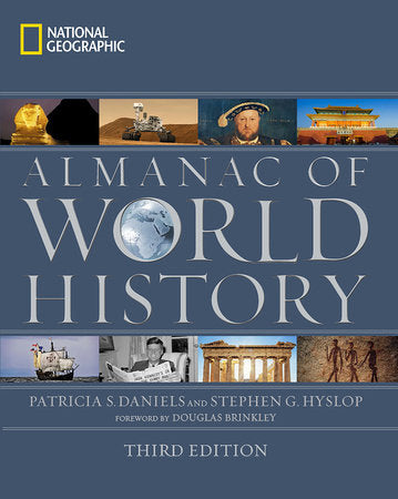 National Geographic Almanac of World History, 3rd Edition Hardcover by Patricia Daniels