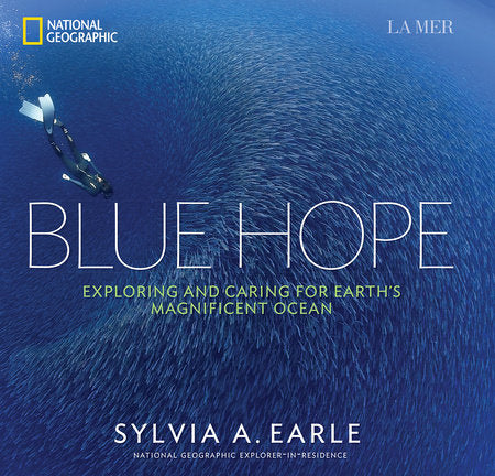 Blue Hope Hardcover by Sylvia A. Earle