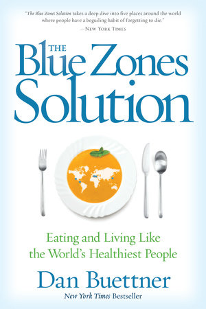 Blue Zones Solution, The TR by Dan Buettner
