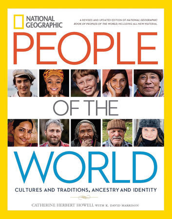 National Geographic People of the World Hardcover by Catherine H. Howell