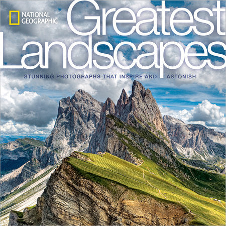 National Geographic Greatest Landscapes Hardcover by National Geographic