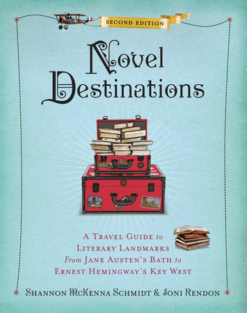 Novel Destinations, Second Edition Hardcover by Joni Rendon