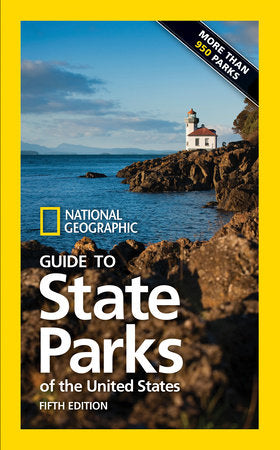 National Geographic Guide to State Parks of the United States, 5th Edition Paperback by National Geographic