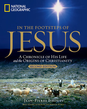 In the Footsteps of Jesus, 2nd Edition Paperback by Jean-Pierre Isbouts