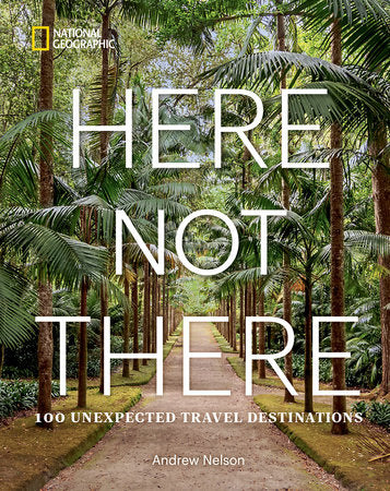 Here Not There Hardcover by Andrew Nelson