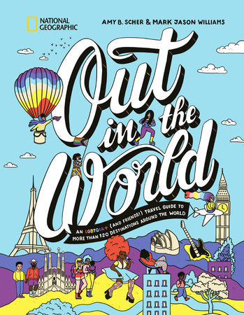 Out in the World Hardcover by Amy B. Scher and Mark Jason Williams