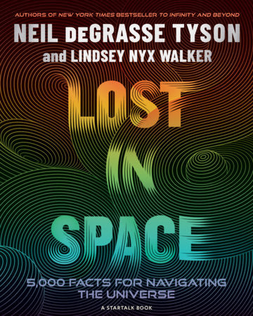 Lost in Space Hardcover by Neil deGrasse Tyson and Lindsey Nyx Walker