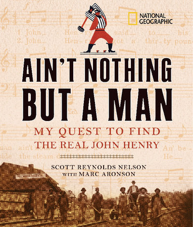 Ain't Nothing but a Man Hardcover by Scott Reynolds Nelson
