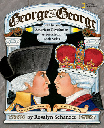 George vs. George Paperback by Rosalyn Schanzer
