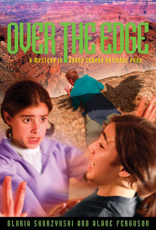 Mysteries in Our National Parks: Over the Edge Paperback by Alane Ferguson