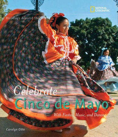Holidays Around the World: Celebrate Cinco de Mayo Hardcover by Carolyn Otto