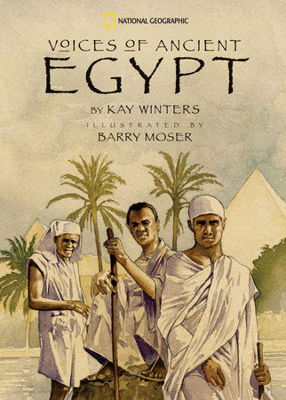 Voices of Ancient Egypt Paperback by Kay Winters