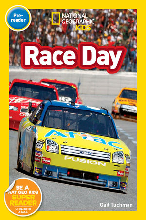 Race Day (National Geographic Kids Readers, Pre-Reader) TR by Gail Tuchman