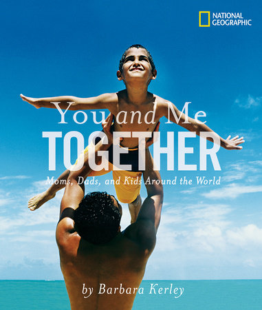 You and Me Together Paperback by Barbara Kerley