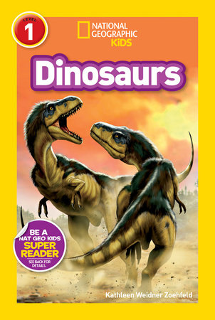 Dinosaurs (National Geographic Kids Readers, Level 1) TR by Kathleen Weidner Zoehfeld