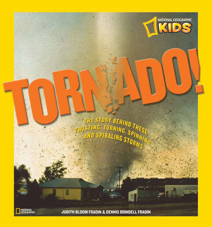 Tornado! Hardcover by Judy Fradin