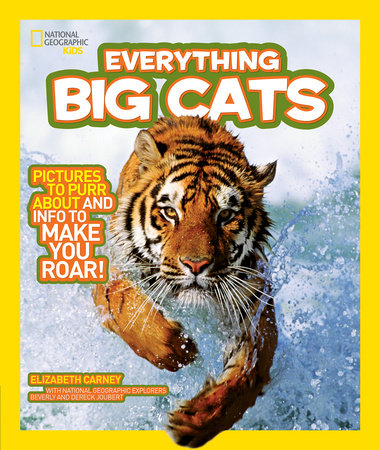 National Geographic Kids Everything Big Cats TR by Elizabeth Carney
