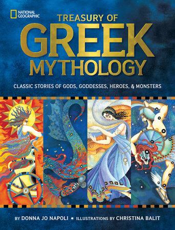 Treasury of Greek Mythology Hardcover by Donna Jo Napoli