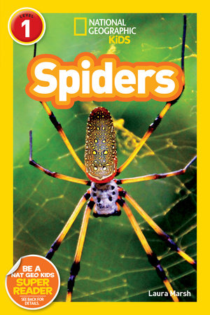 Spiders (National Geographic Readers, Level 1) Paperback by Laura Marsh