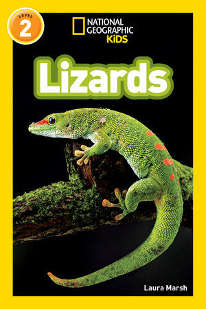 Lizards (National Geographic Kids Readers, Level 2) Paperback by Laura Marsh