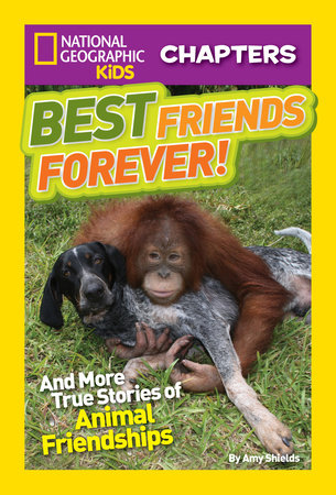National Geographic Kids Chapters: Best Friends Forever TR by Amy Shields