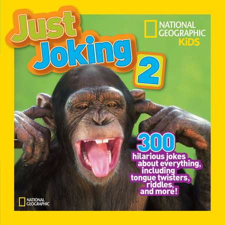 National Geographic Kids Just Joking 2 Paperback by National Geographic Kids