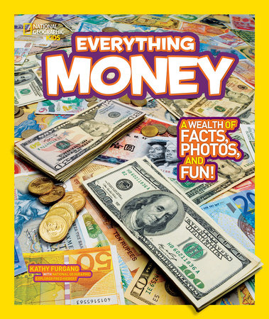 National Geographic Kids Everything Money Paperback by Kathy Furgang