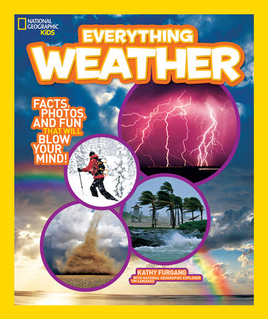 National Geographic Kids Everything Weather TR by Kathy Furgang
