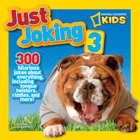 National Geographic Kids Just Joking 3 Paperback by Ruth A. Musgrave
