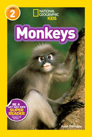 Monkeys (National Geographic Kids Readers, Level 2) Paperback by Anne Schreiber
