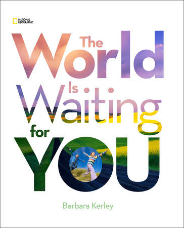 World Is Waiting For You, The Hardcover by Barbara Kerley