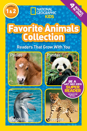 Favorite Animals Collection (National Geographic Kids Readers, Levels 1 & 2) Paperback by National Geographic Kids