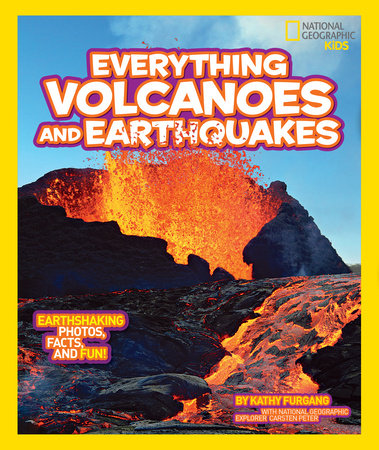 National Geographic Kids Everything Volcanoes and Earthquakes Paperback by Kathy Furgang