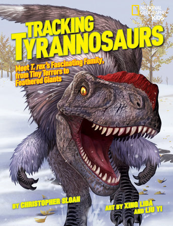 Tracking Tyrannosaurs Hardcover by Christopher Sloan