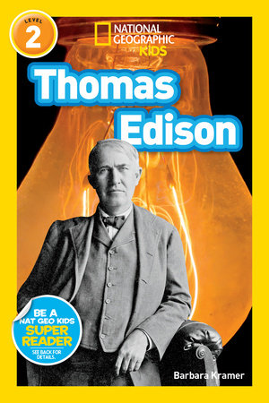 Thomas Edison (National Geographic Kids Readers, Level 2) Paperback by Barbara Kramer