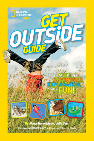 National Geographic Kids Get Outside Guide Paperback by Nancy Honovich