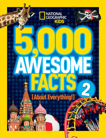 5,000 Awesome Facts (About Everything!) 2 Hardcover by National Geographic Kids