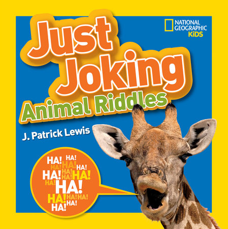 National Geographic Kids Just Joking Animal Riddles Paperback by J. Patrick Lewis