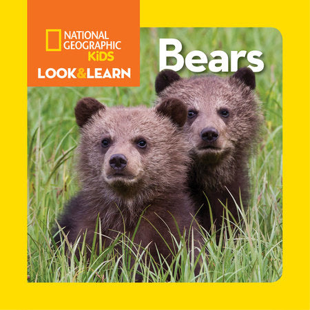 National Geographic Kids Look & Learn: Bears Board Book by National Geographic Kids