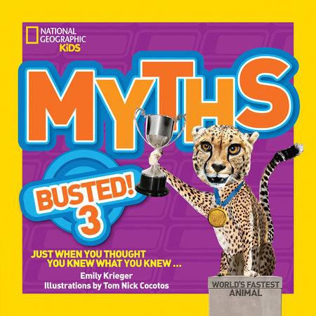 National Geographic Kids Myths Busted! 3 Paperback by Emily Krieger